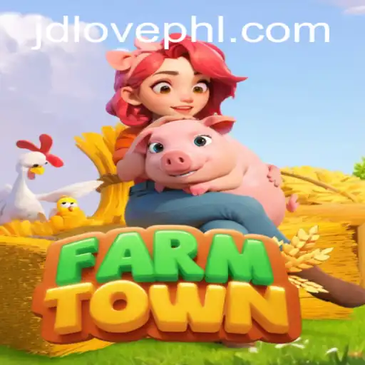 Discover FarmTown: Strategies and Survival with JDLOVE