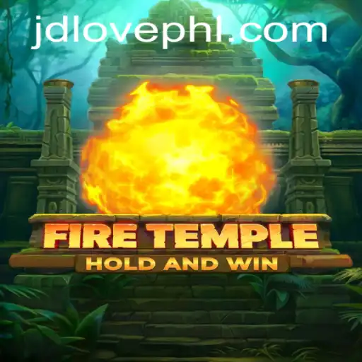 FireTemple: A Thrilling New Game Experience with JDLOVE