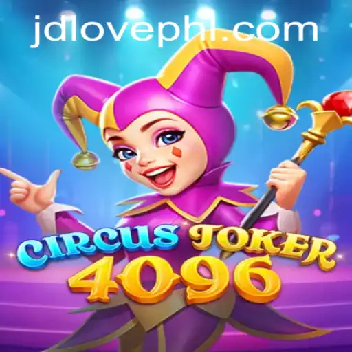 CircusJoker4096: An In-Depth Exploration of Gameplay and Strategy
