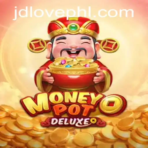 Dive into the Exciting World of MoneyPotDELUXE with JDLOVE